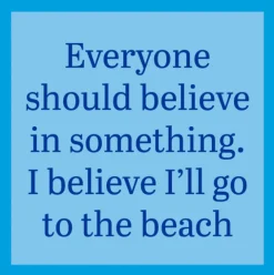 Believe In Something Coaster-drinksonmecoasters Sale