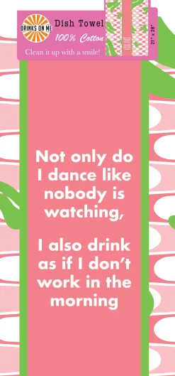 Don`t work in Morning Dish Towel-Drinks On Me Fashion