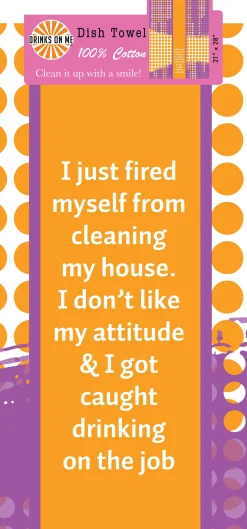 Fired Dish Towel-Drinks On Me Online