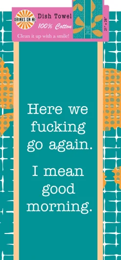 Good Morning Dish Towel-Drinks On Me Fashion