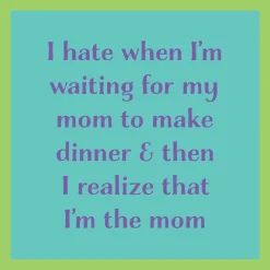 I'm the Mom Coaster-Drinks On Me Coasters Hot