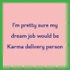 Karma Delivery Coaster-Drinks On Me Coasters New