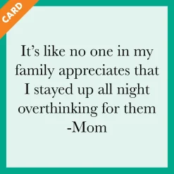 Overthink Mom Card-Drinks On Me New