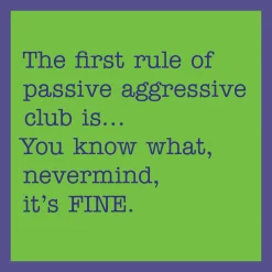 Passive aggressive Coaster-Drinks On Me Coasters Fashion