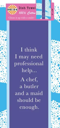 Professional Help Dish Towel-Drinks On Me Hot