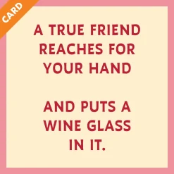 Put a wine glass Card-Drinks On Me Best