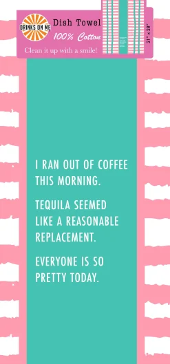 Ran Out of Coffee Dish Towel-Drinks On Me Online