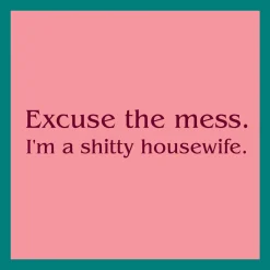 Shitty housewife Coaster-Drinks On Me Coasters Sale