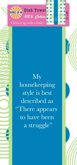 Struggle Dish Towel-Drinks On Me Clearance