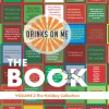 The Book: Volume 3 (Holiday)-Drinks On Me Clearance